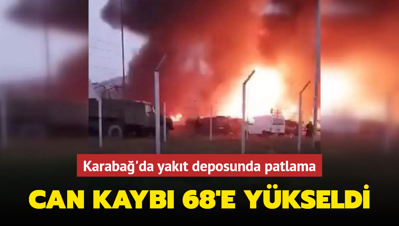 Karaba'da yakt deposunda patlama... Can kayb 68'e ykseldi