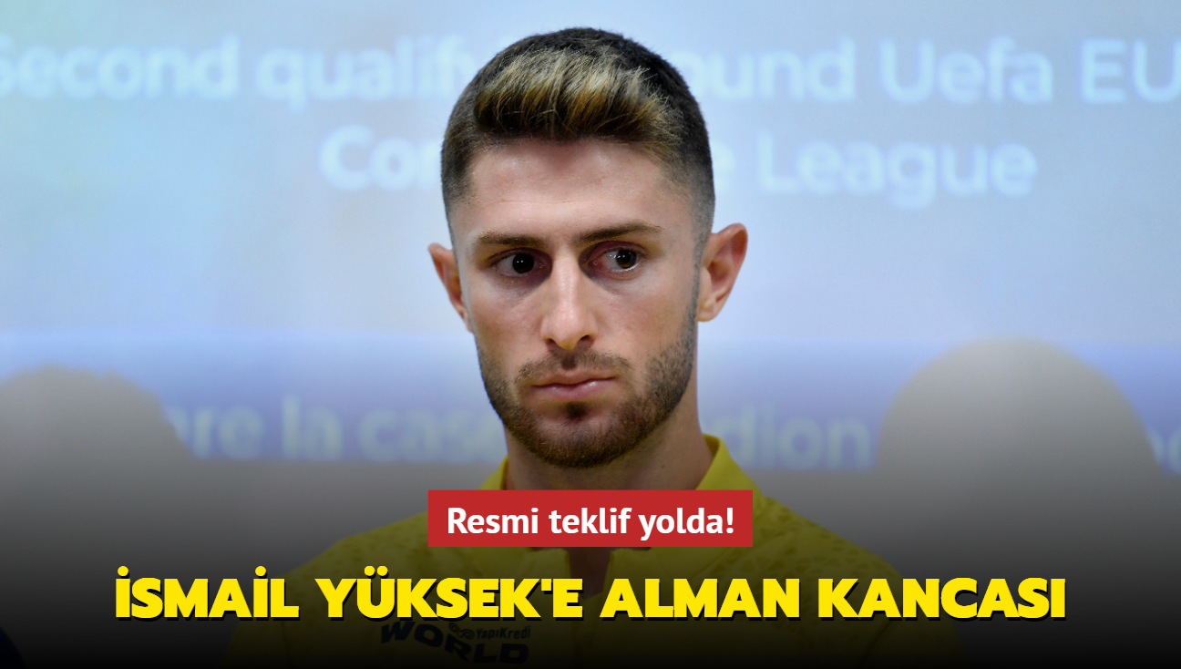 smail Yksek'e Alman kancas! Resmi teklif yolda