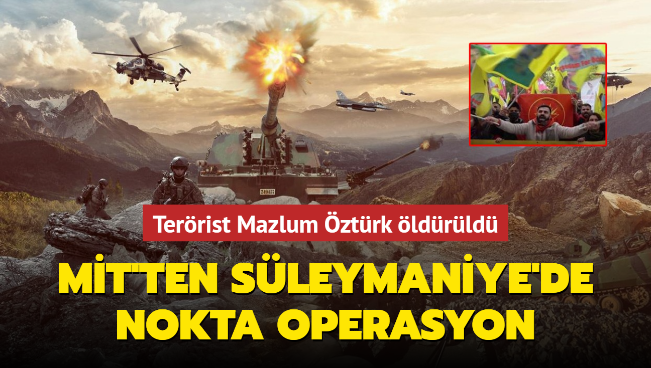 MT'ten Sleymaniye'de nokta operasyon: PKK/KCK'l terrist Mazlum ztrk ldrld