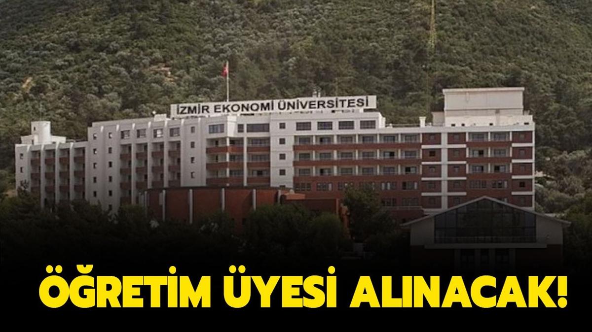 zmir Ekonomi niversitesi 23 retim yesi alacak!