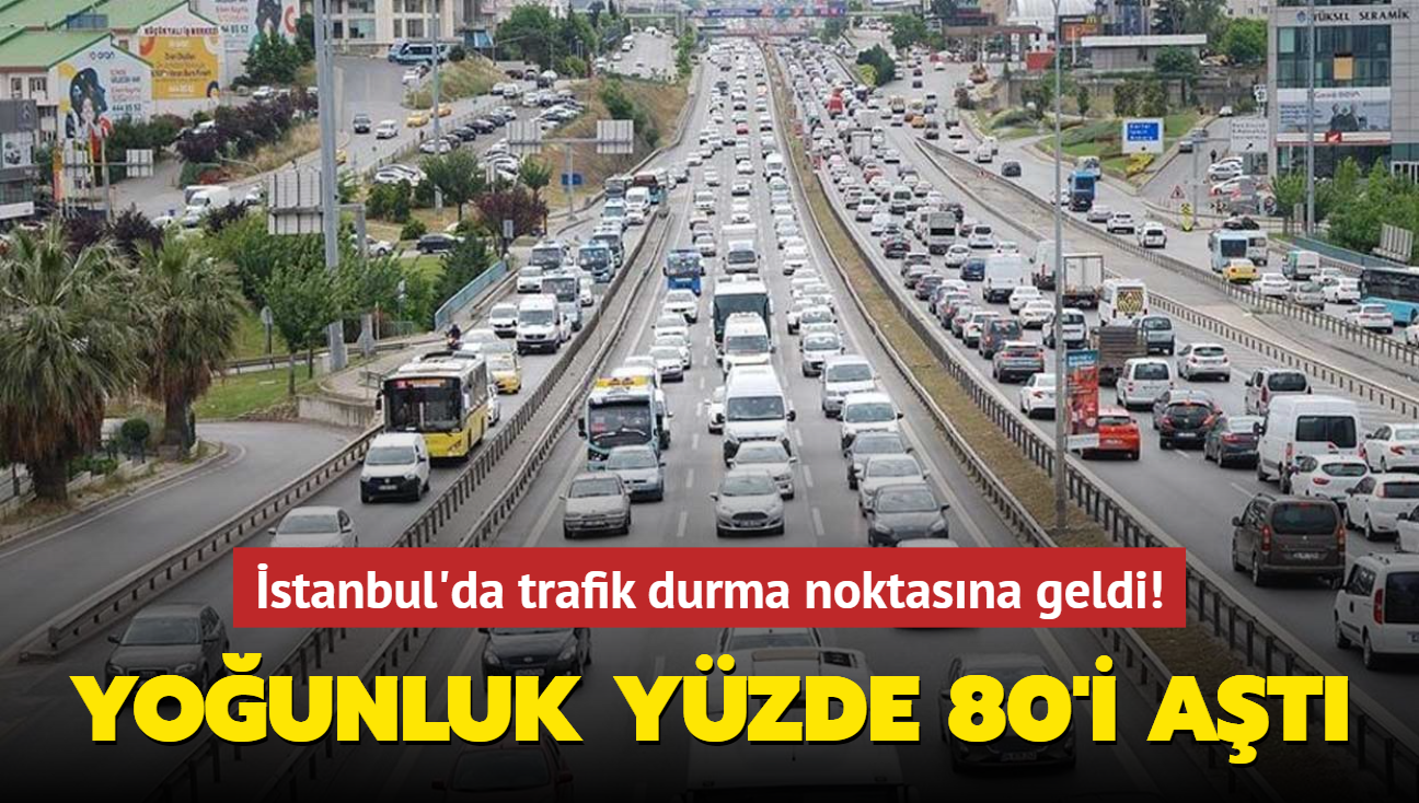 stanbul'da trafik durma noktasna geldi... Younluk yzde 80'i at