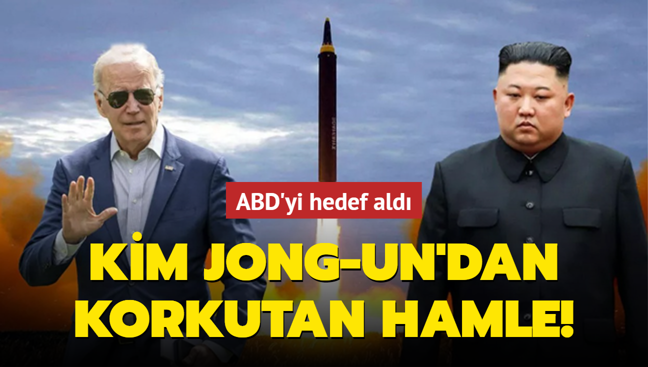 Kim Jong-un'dan korkutan hamle! ABD'yi hedef ald
