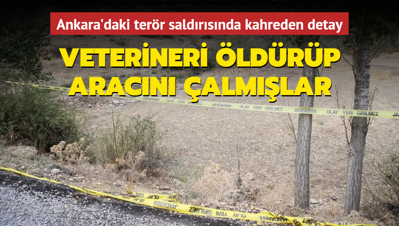 Ankara'daki terör saldırısında kahreden detay: Veterineri öldürüp aracını çalmışlar