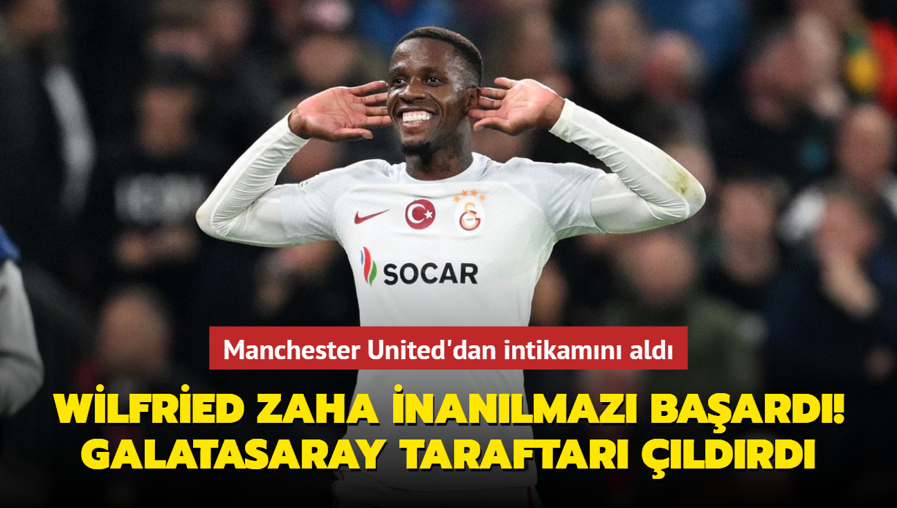 Wilfried Zaha inanlmaz baard! Manchester United'dan intikamn ald, Galatasaray taraftar ldrd