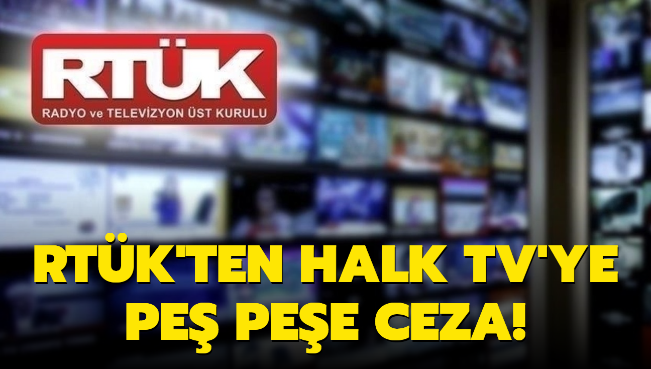 RTK'ten Halk TV'ye pe pee ceza