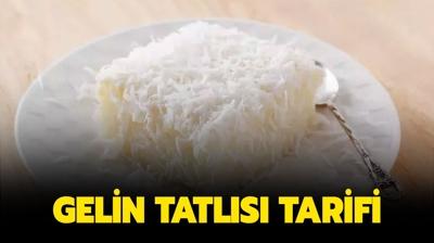 Gelin tatls tarifi nasl? Gelinim Mutfakta Gelin tatls malzemeleri ve yapl