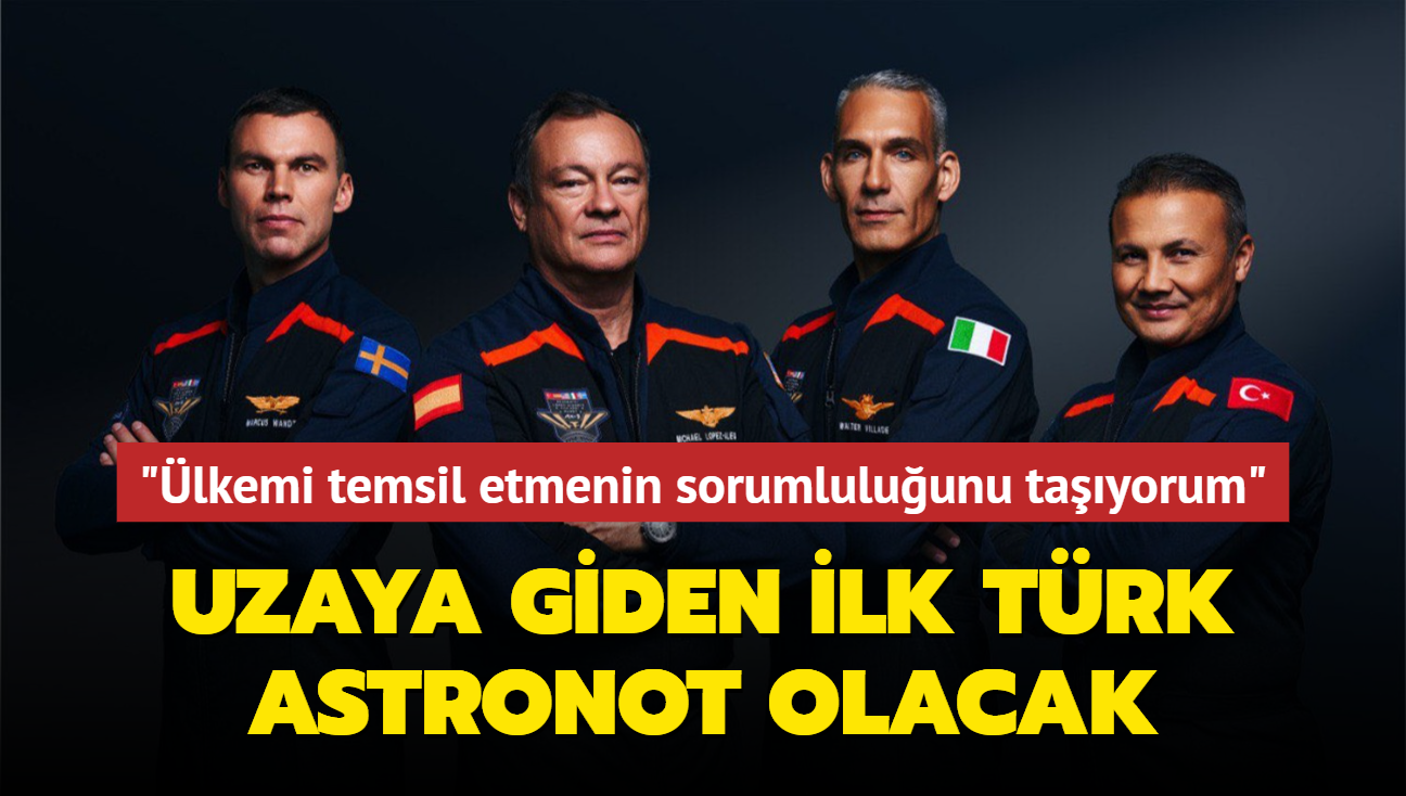 Uzaya Giden Ilk Türk Astronot Olacak: "Ülkemi Temsil Etmenin ...