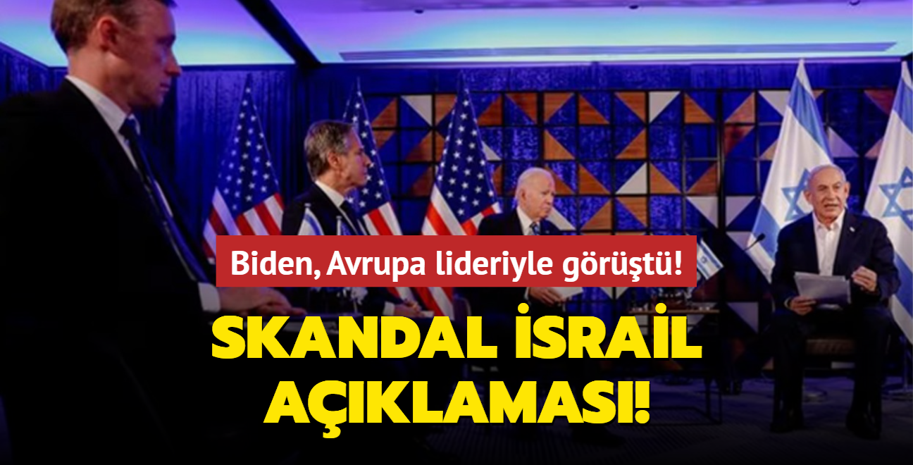 ABD lideri Biden Avrupa lideriyle grt! Skandal srail aklamas!