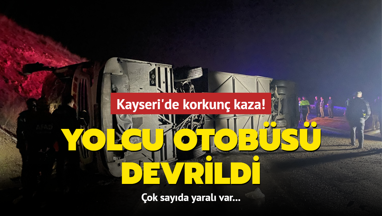 Kayseri'de korkun kaza! Yolcu otobs devrildi