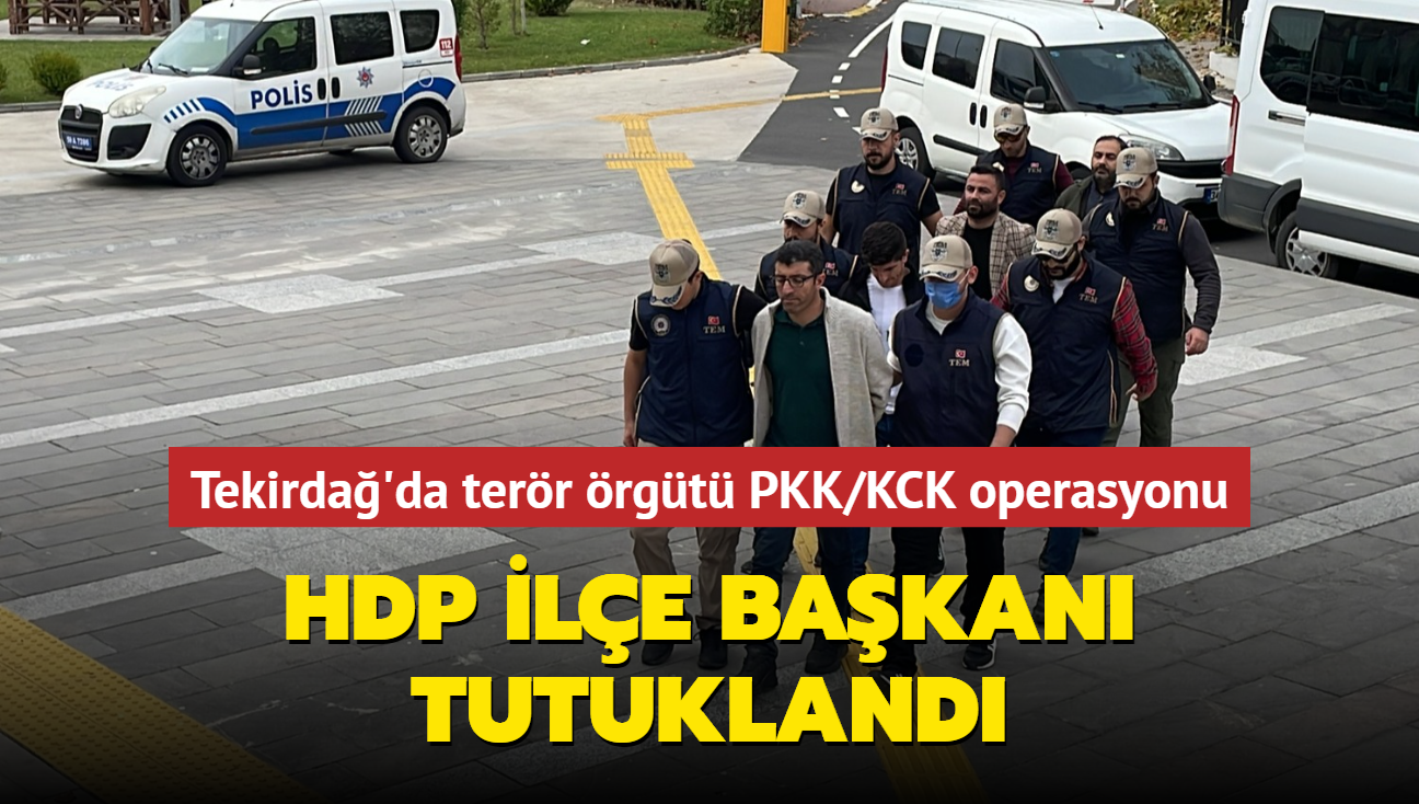 Tekirda'da terr rgt PKK/KCK operasyonu... HDP le Bakan tutukland