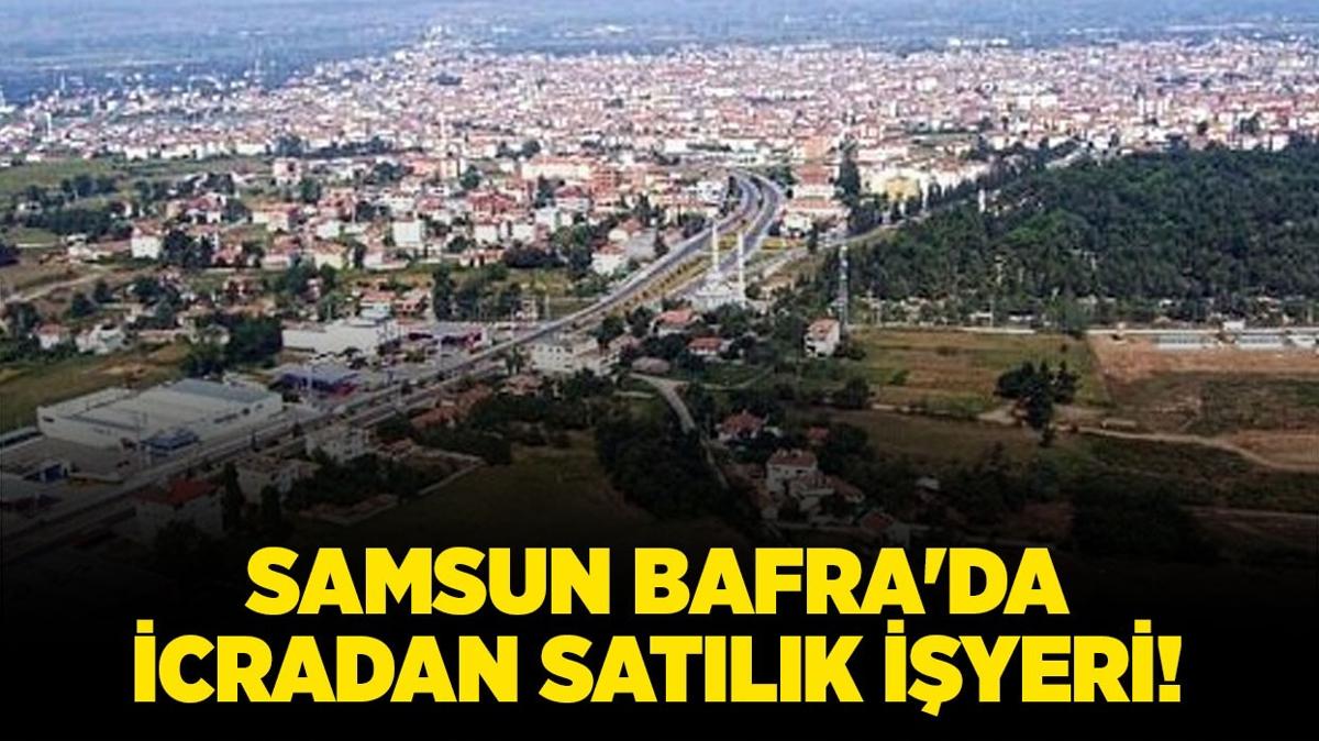 Samsun Bafra'da 2.5 milyon TL'ye icradan satlk iyeri!
