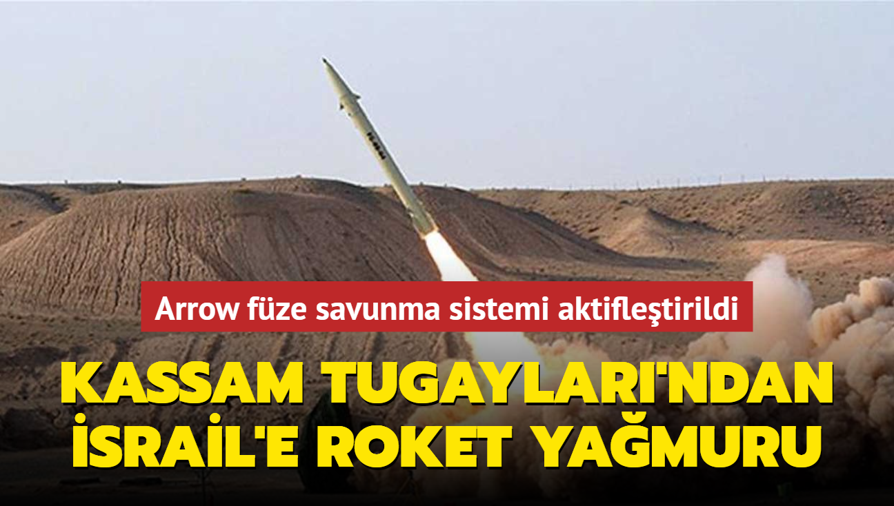 Kassam Tugaylar'ndan srail'e roket yamuru... Arrow fze savunma sistemi aktifletirildi