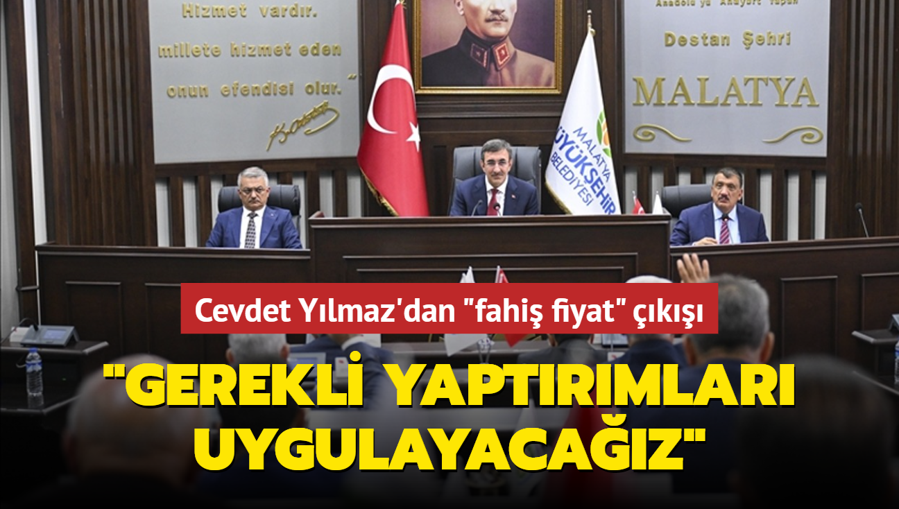 Cumhurbakan Yardmcs Ylmaz'dan fahi fiyat k: Gerekli yaptrmlar uygulayacaz