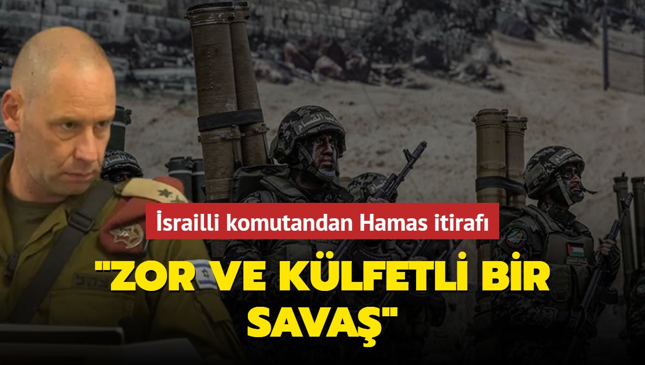 srailli komutandan Hamas itiraf... "Zor ve klfetli bir sava"