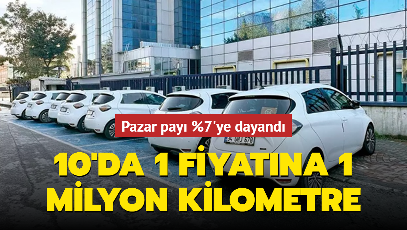 10'da 1 fiyatna 1 milyon kilometre