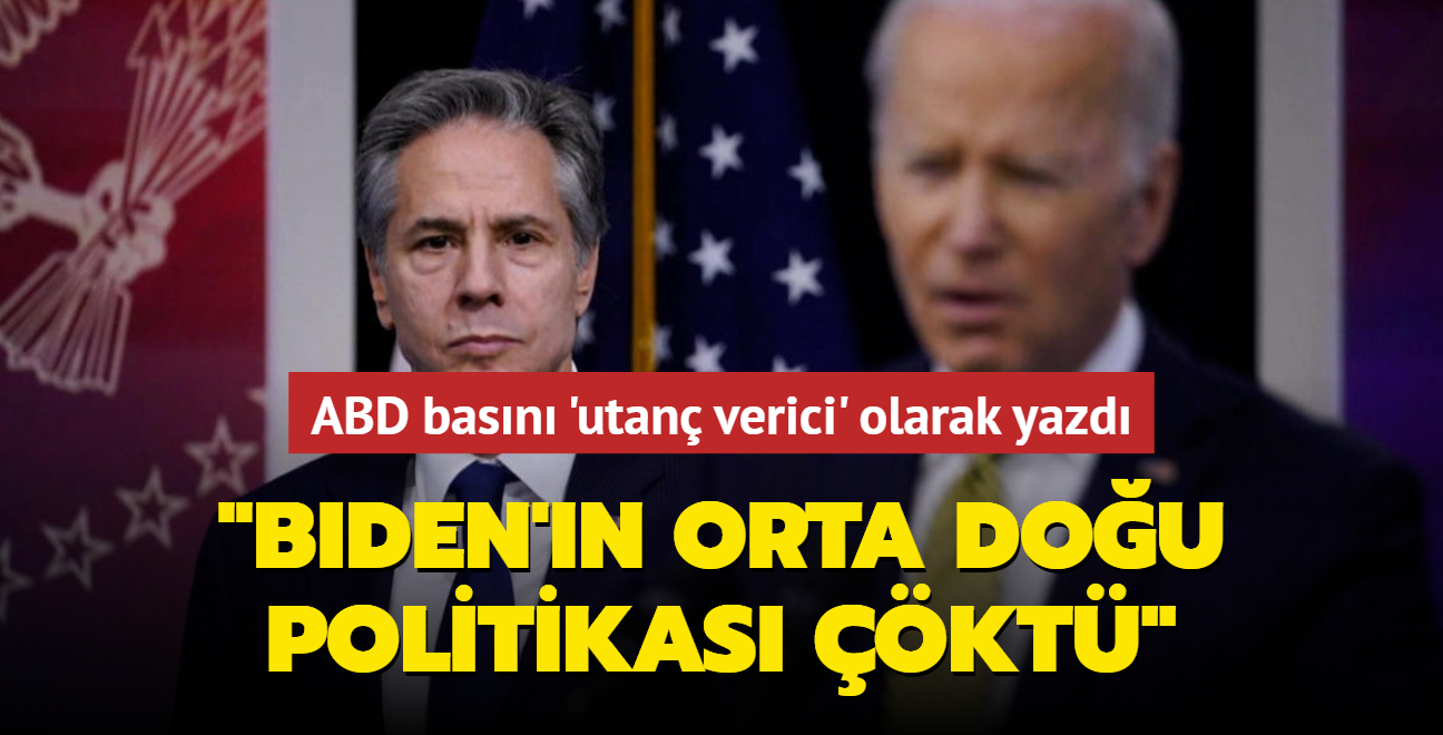 ABD basn 'utan verici' olarak yazd: Biden'n Orta Dou politikas kt