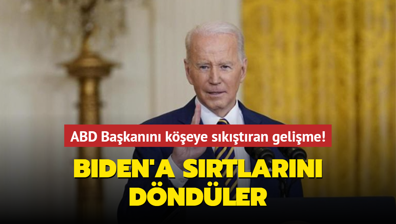 ABD Bakann keye sktran gelime! Biden'a srtlarn dndler