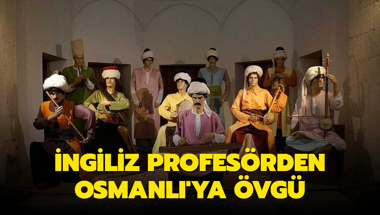 ngiliz profesrden Osmanl'ya vg