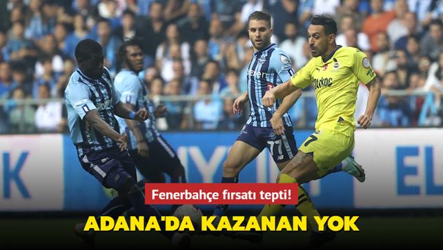 Ma Sonucu: Adana Demirspor 0-0 Fenerbahe