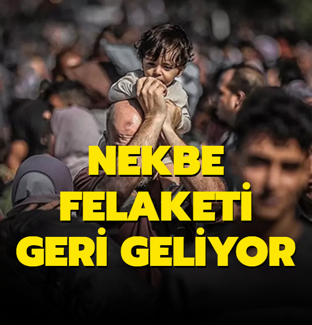 Nekbe felaketi geri geliyor: Etnik temizliin ilk adm