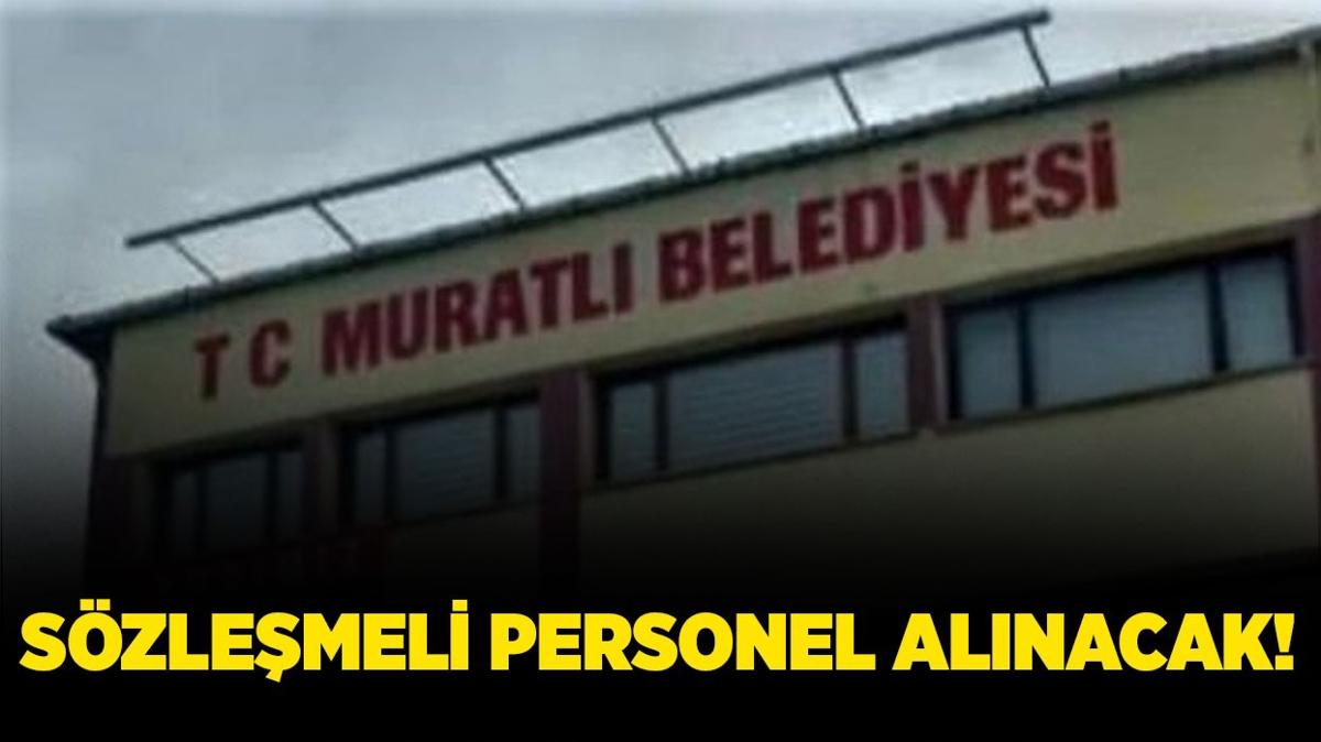 Muratl Belediye Bakanl szlemeli personel alacak!