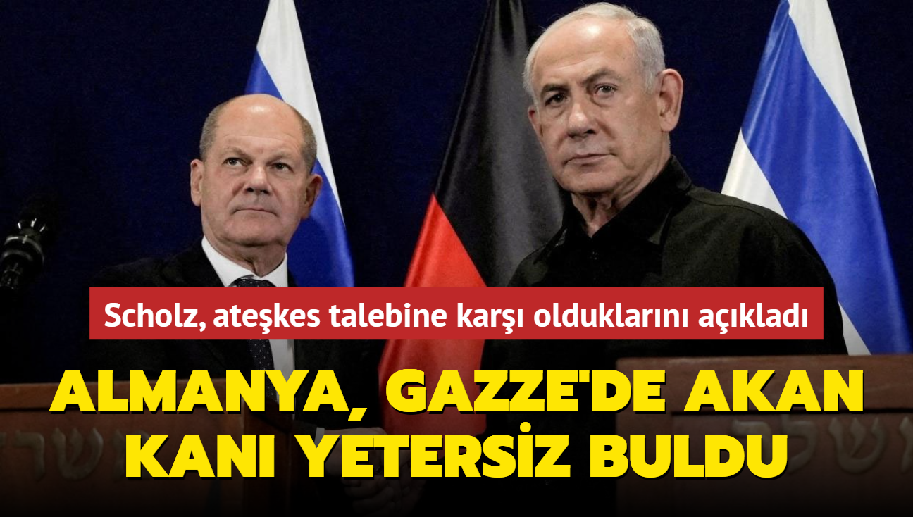 Almanya, Gazze'de akan kan yetersiz buldu... Scholz, atekes talebine kar olduklarn aklad