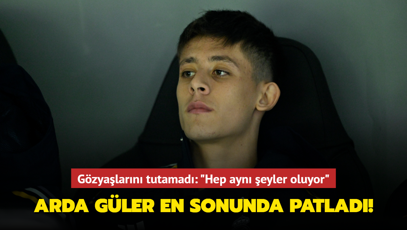 Arda Gler en sonunda patlad! Gzyalarn tutamad: "Hep ayn eyler oluyor"