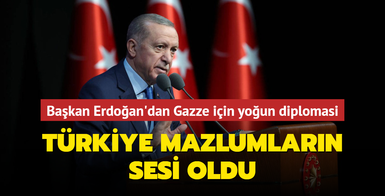 Trkiye mazlumlarn sesi oldu! Bakan Erdoan'dan Gazze iin youn diplomasi