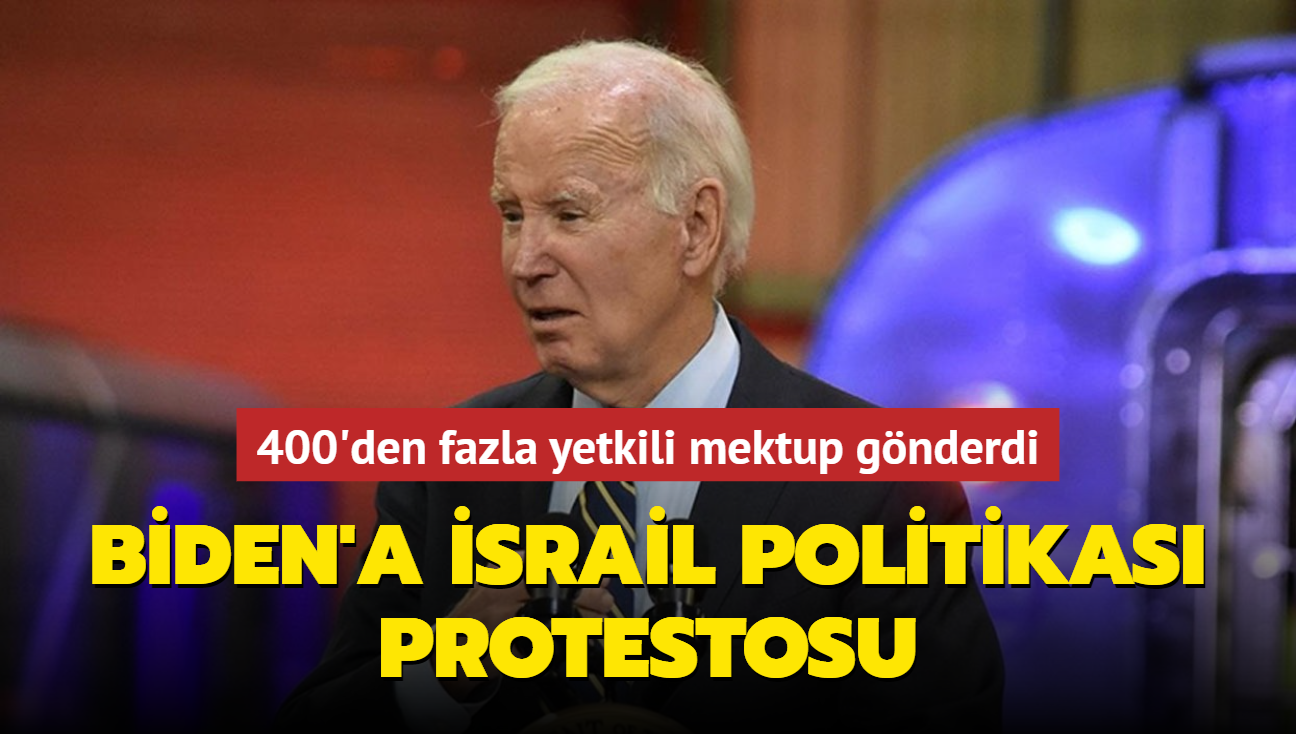 Biden'a srail politikas protestosu...  400'den fazla yetkili mektup gnderdi