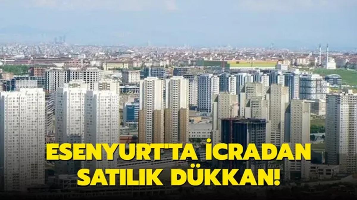 Esenyurt'ta icradan satlk dkkan!