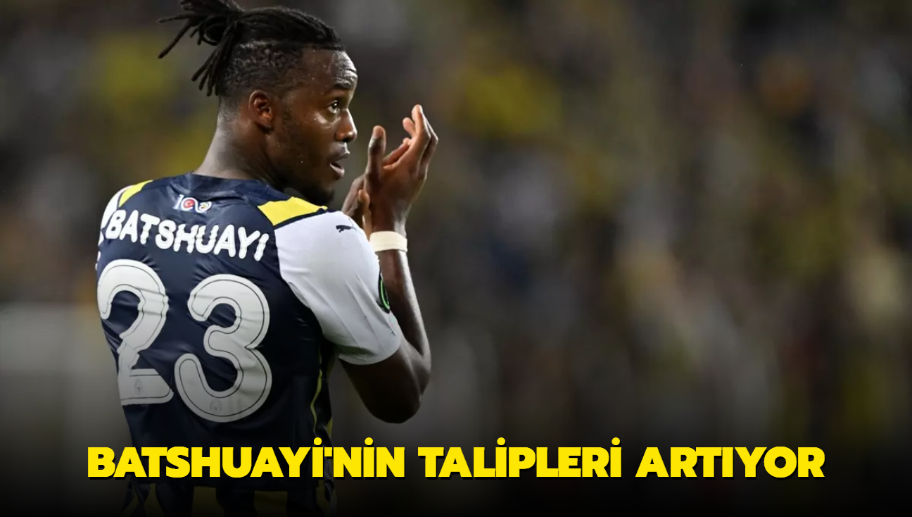 Michy Batshuayi'nin talipleri artyor