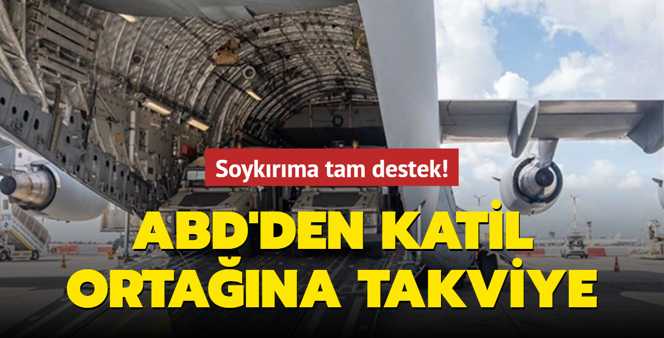 Soykrma tam destek! ABD'den katil ortana takviye