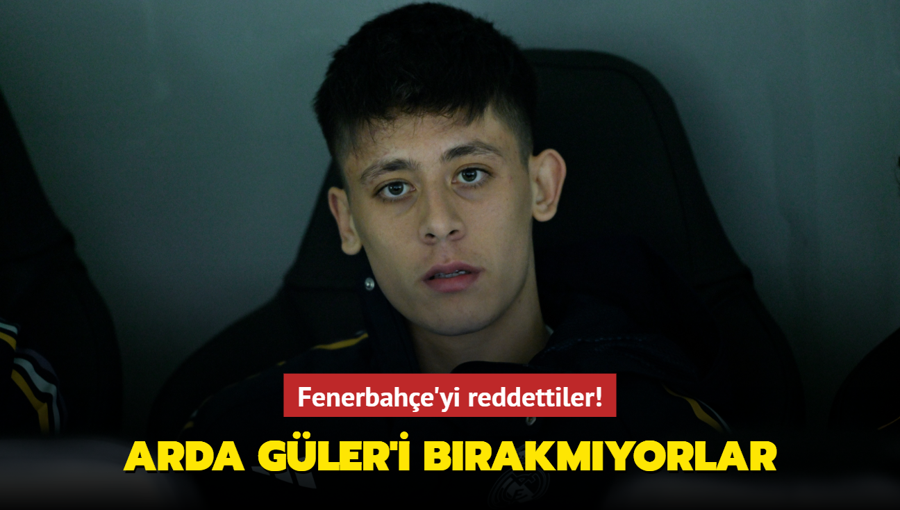 Real Madrid, Arda Gler'i brakmyor! Fenerbahe'yi reddettiler