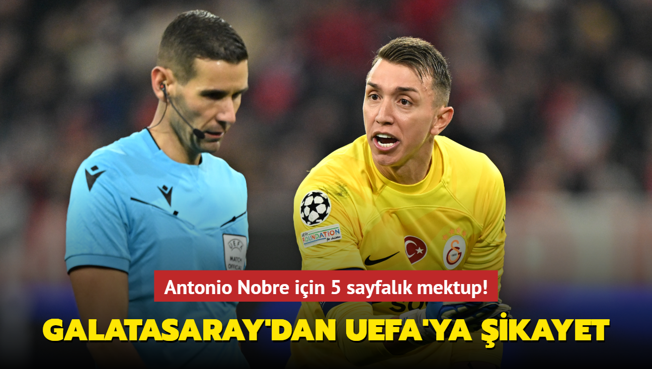 Galatasaray'dan UEFA'ya şikayet! Antonio Nobre için 5 sayfalık mektup