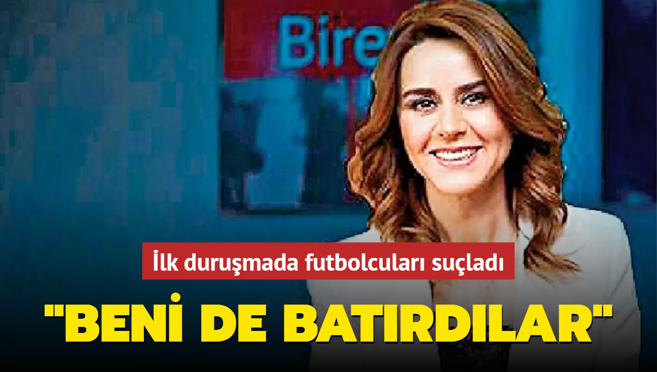 Futbolcular sulad beni de batrdlar' dedi