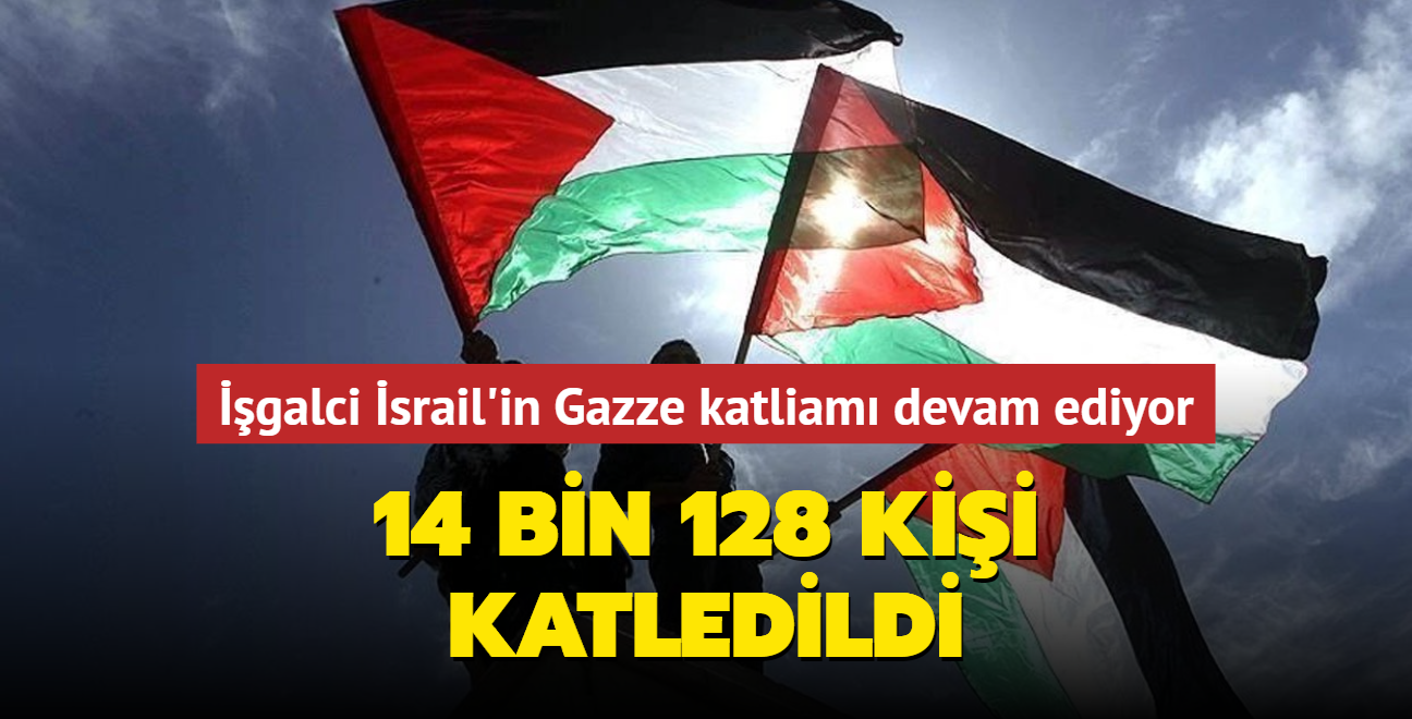 galci srail'in Gazze katliam devam ediyor... 14 bin 128 kii katledildi