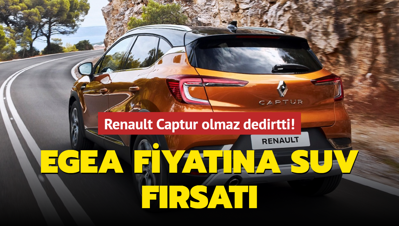 Renault Captur olmaz dedirtti: Egea fiyatına SUV fırsatı!