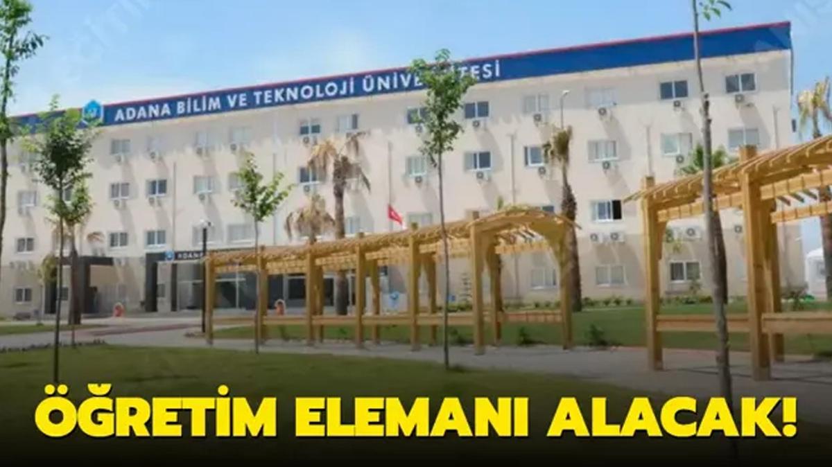 Adana Alparslan Trke Bilim ve Teknoloji niversitesi retim eleman alacak!