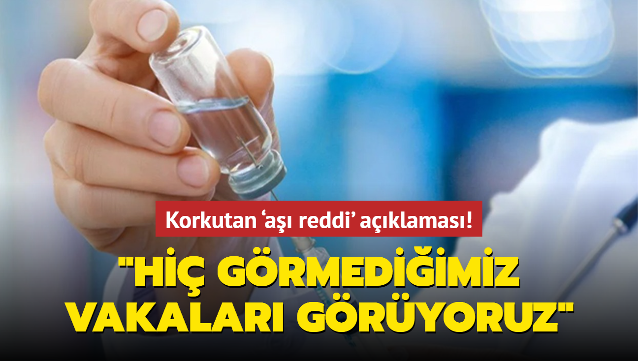 Korkutan a reddi' aklamas! "Hi grmediimiz vakalar gryoruz"