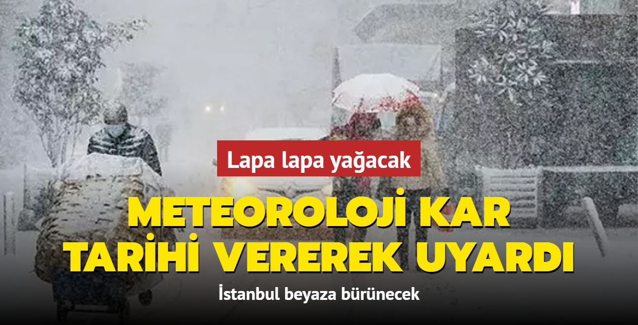 Trkiye kara ka teslim oluyor... Meteoroloji gn verdi: stanbul beyaza brnecek