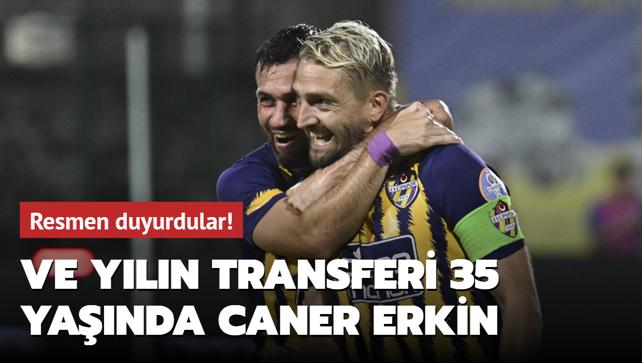 Ve yln transferi 35 yanda Caner Erkin! Resmen duyurdular...