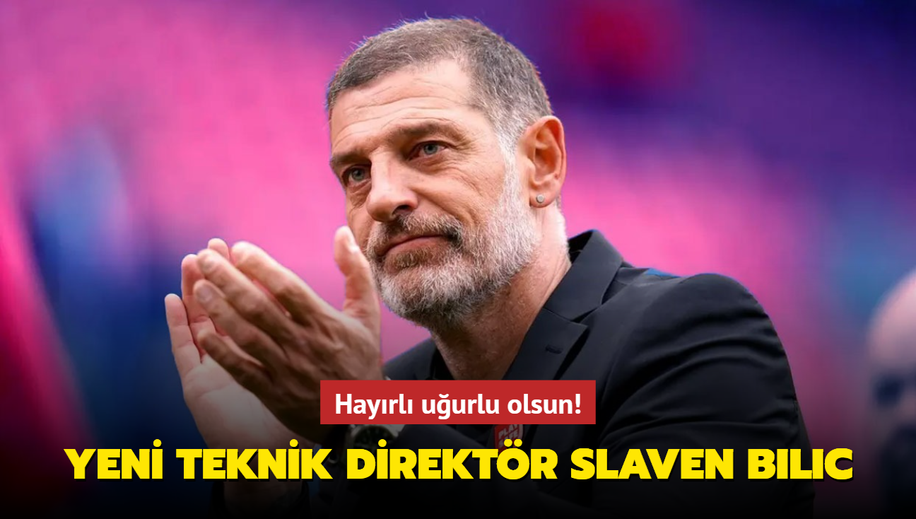 Ve yeni teknik direktr Slaven Bilic! Hayrl uurlu olsun...