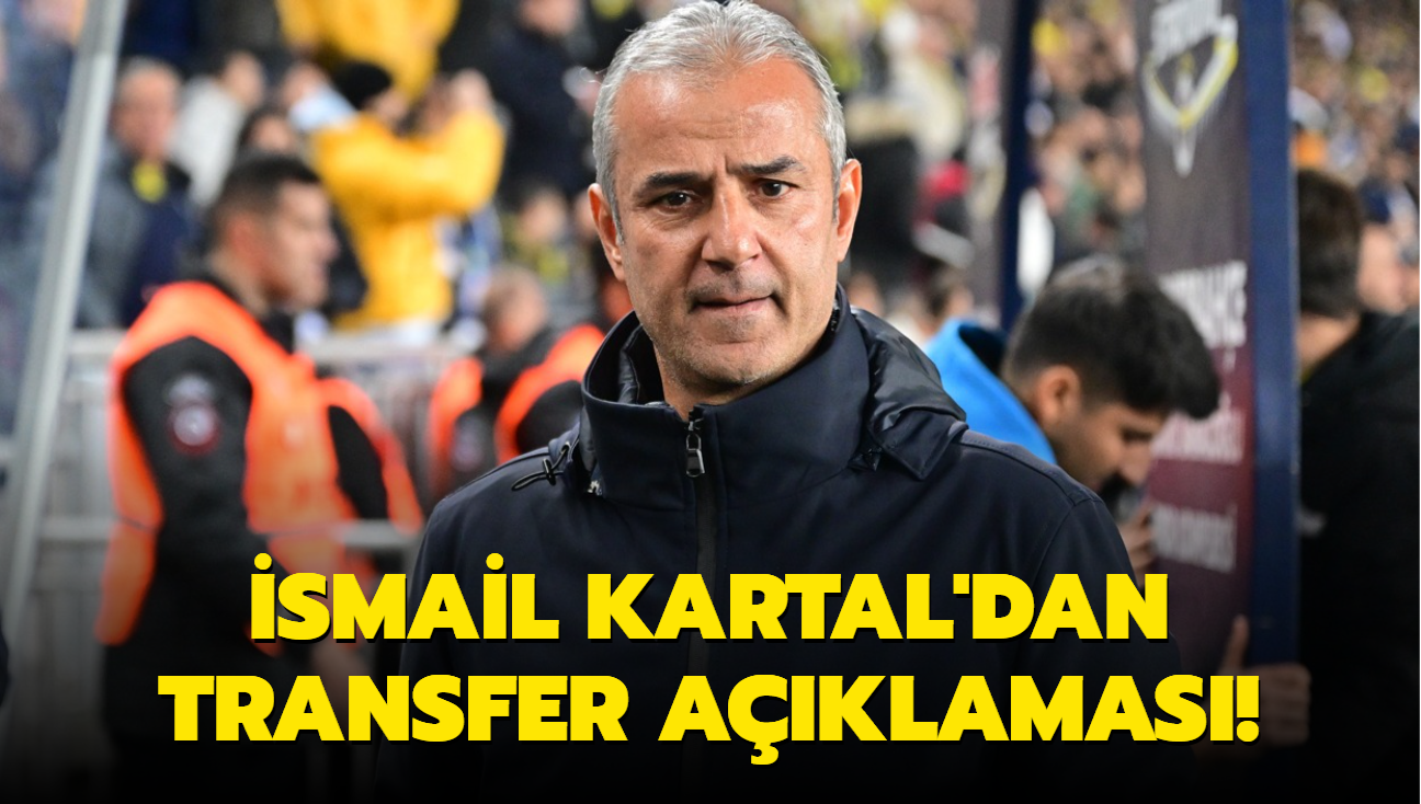 Galibiyet sonras smail Kartal'dan transfer aklamas!