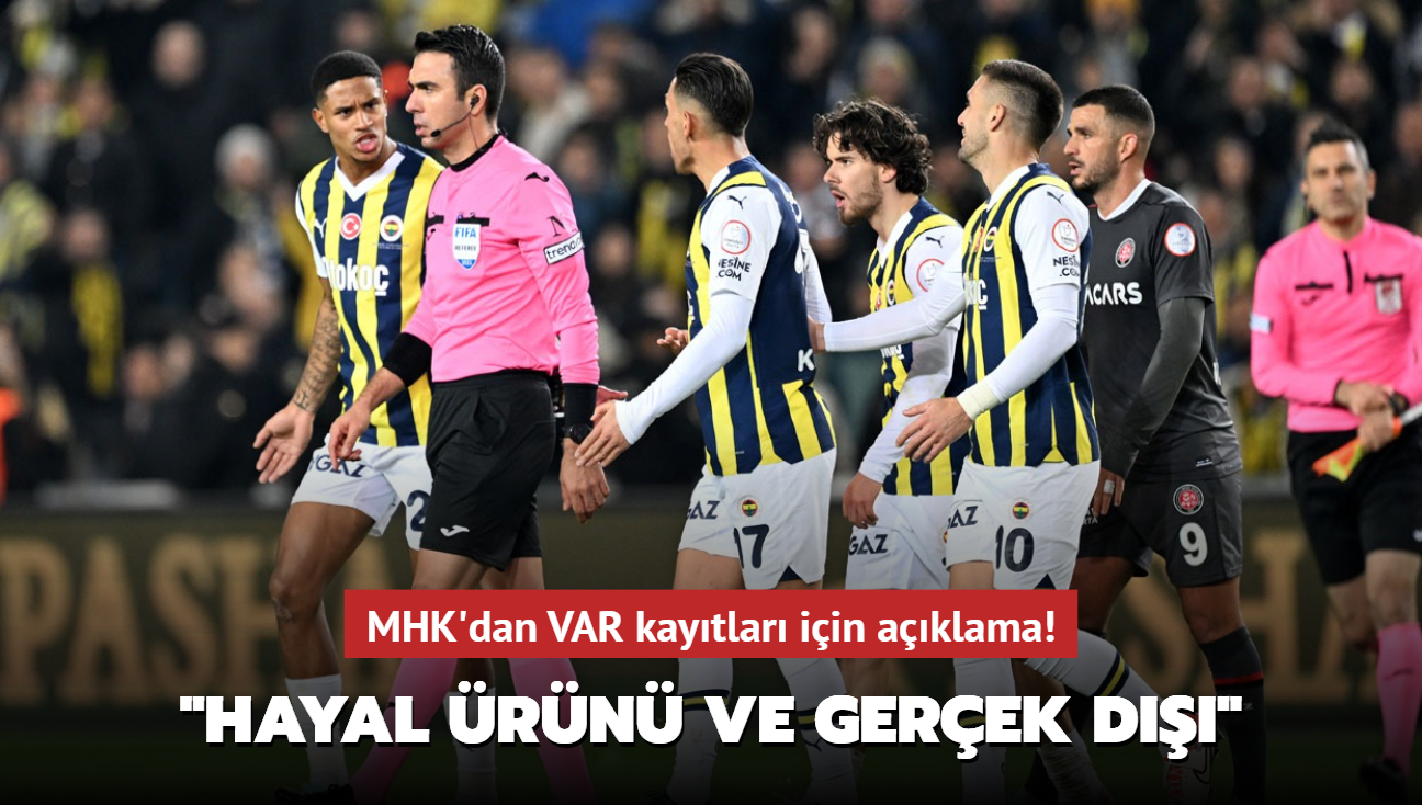 MHK'dan VAR kaytlar iin aklama! "Hayal rn ve gerek d"