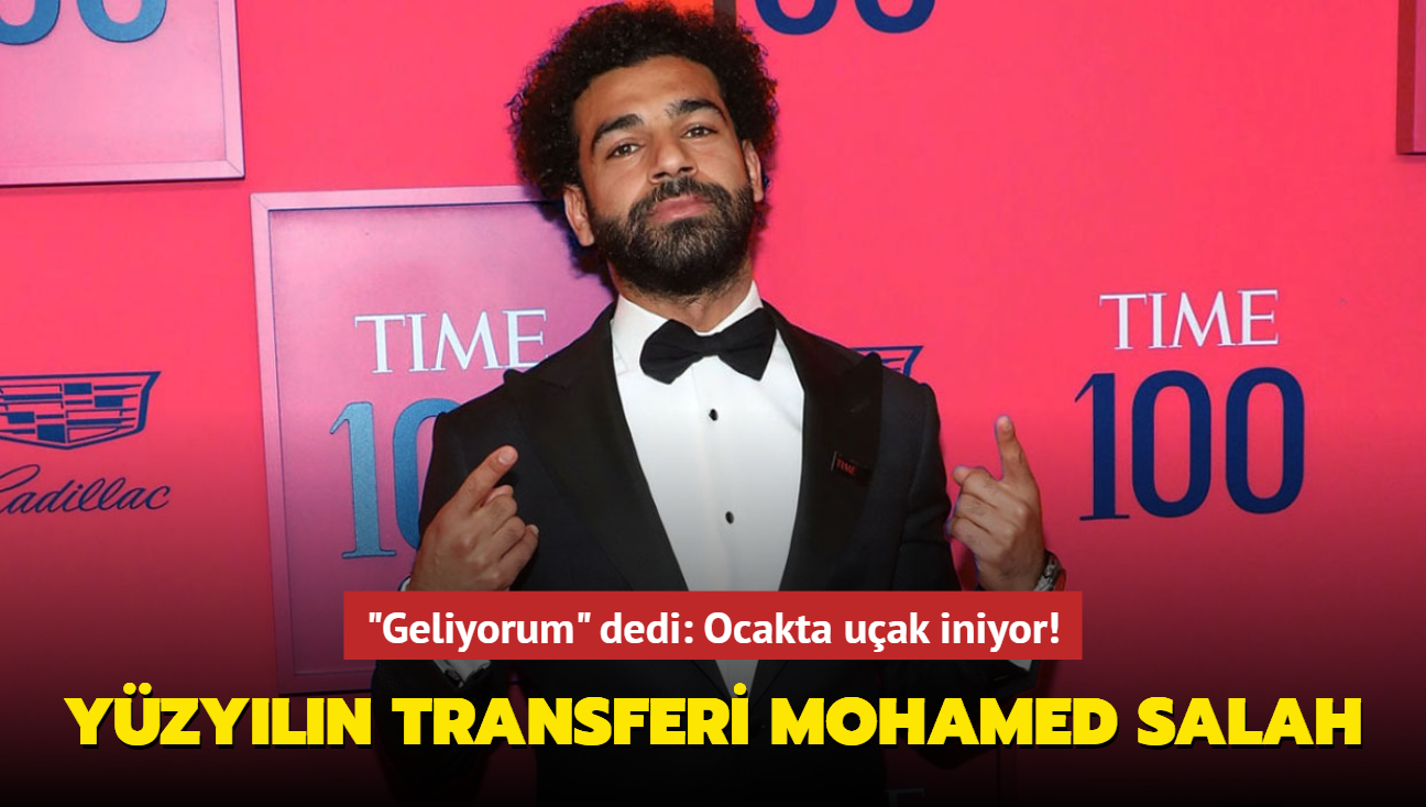 Yzyln transferi Mohamed Salah! "Geliyorum" dedi: Ocakta uak iniyor...