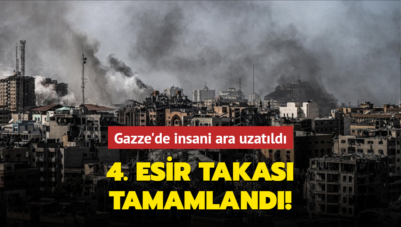 Gazze'de insani ara uzat�ld�! 4. esir takas� tamamland�