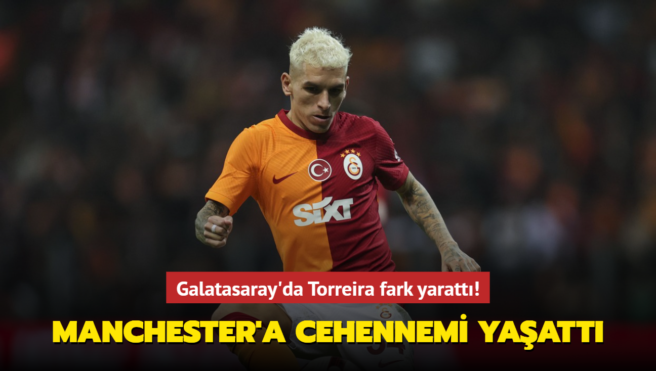 Galatasaray'da Torreira fark yarattı! Manchester'a cehennemi yaşattı