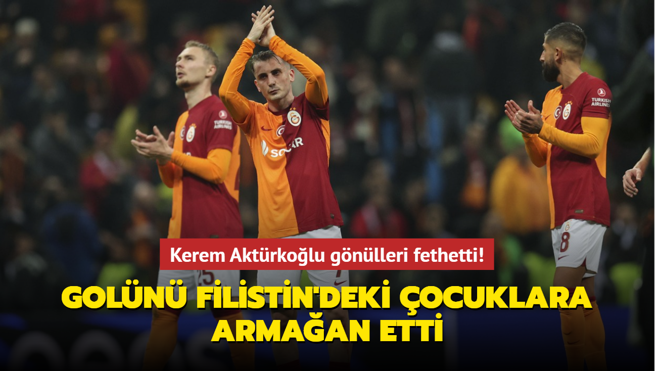 Kerem Aktrkolu att gol Filistin'deki ocuklara armaan etti