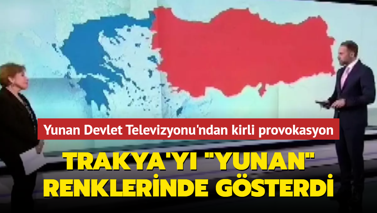 Yunan Devlet Televizyonu'ndan provokatif hata: Trakya'yı "Yunan" renklerinde gösterdi