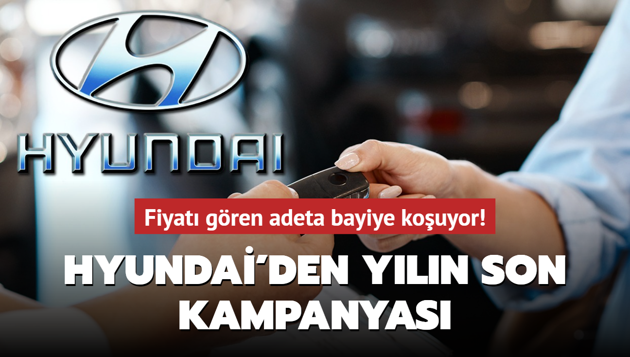 Hyundai'den yln son kampanyas: Fiyat gren adeta bayiye kouyor!